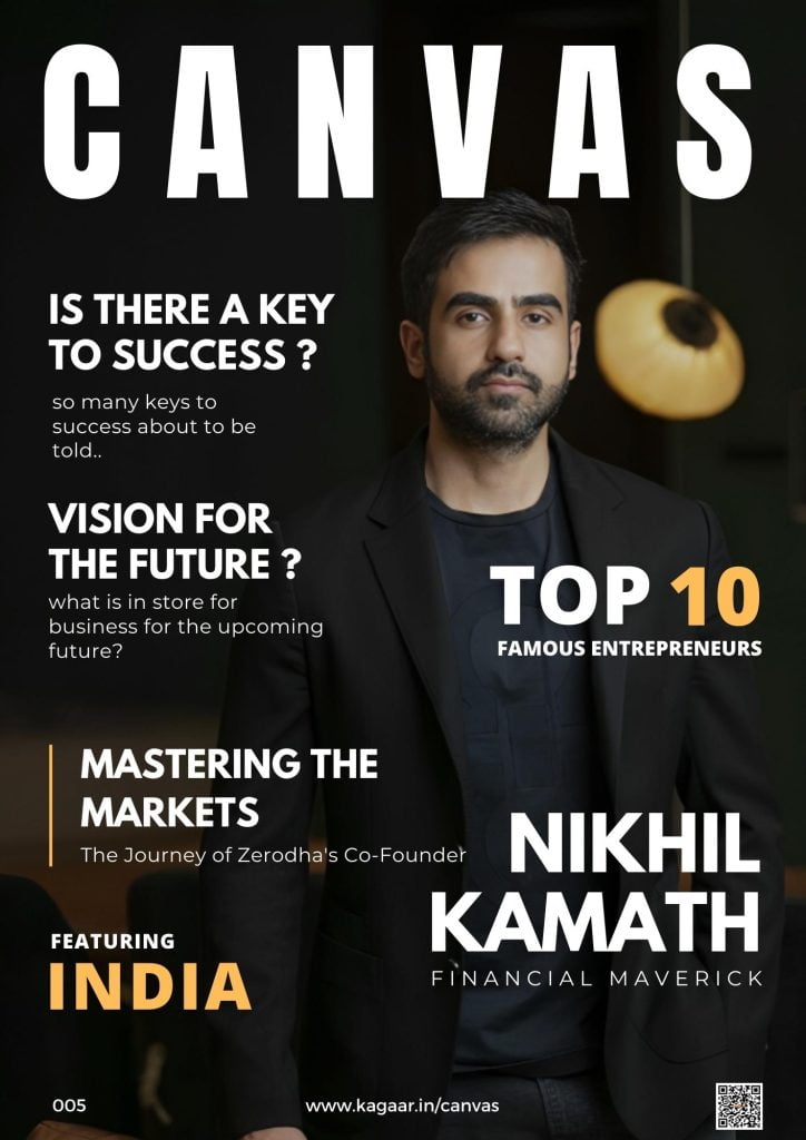 Canvas 005 : Nikhil Kamath ( Zerodha ) - kagaar