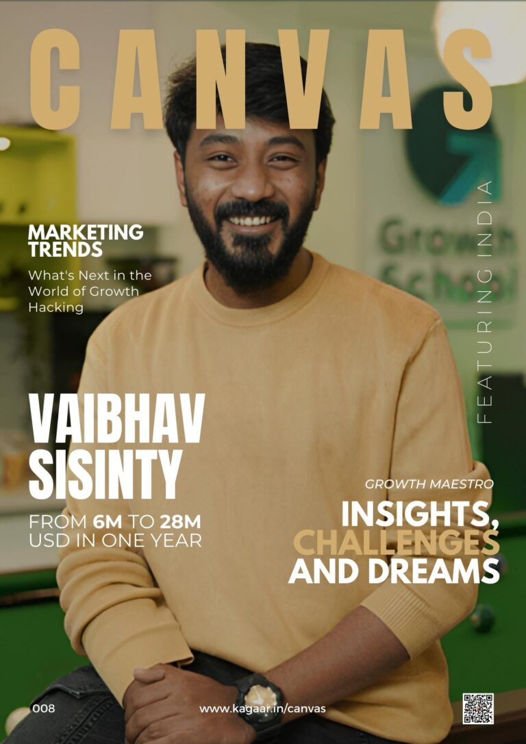 Canvas 008 : Vaibhav Sisinty ( GrowthSchool ) - kagaar