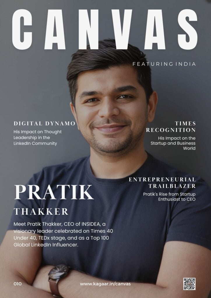 Canvas 010 : Pratik Thakker ( INSIDEA ) - kagaar